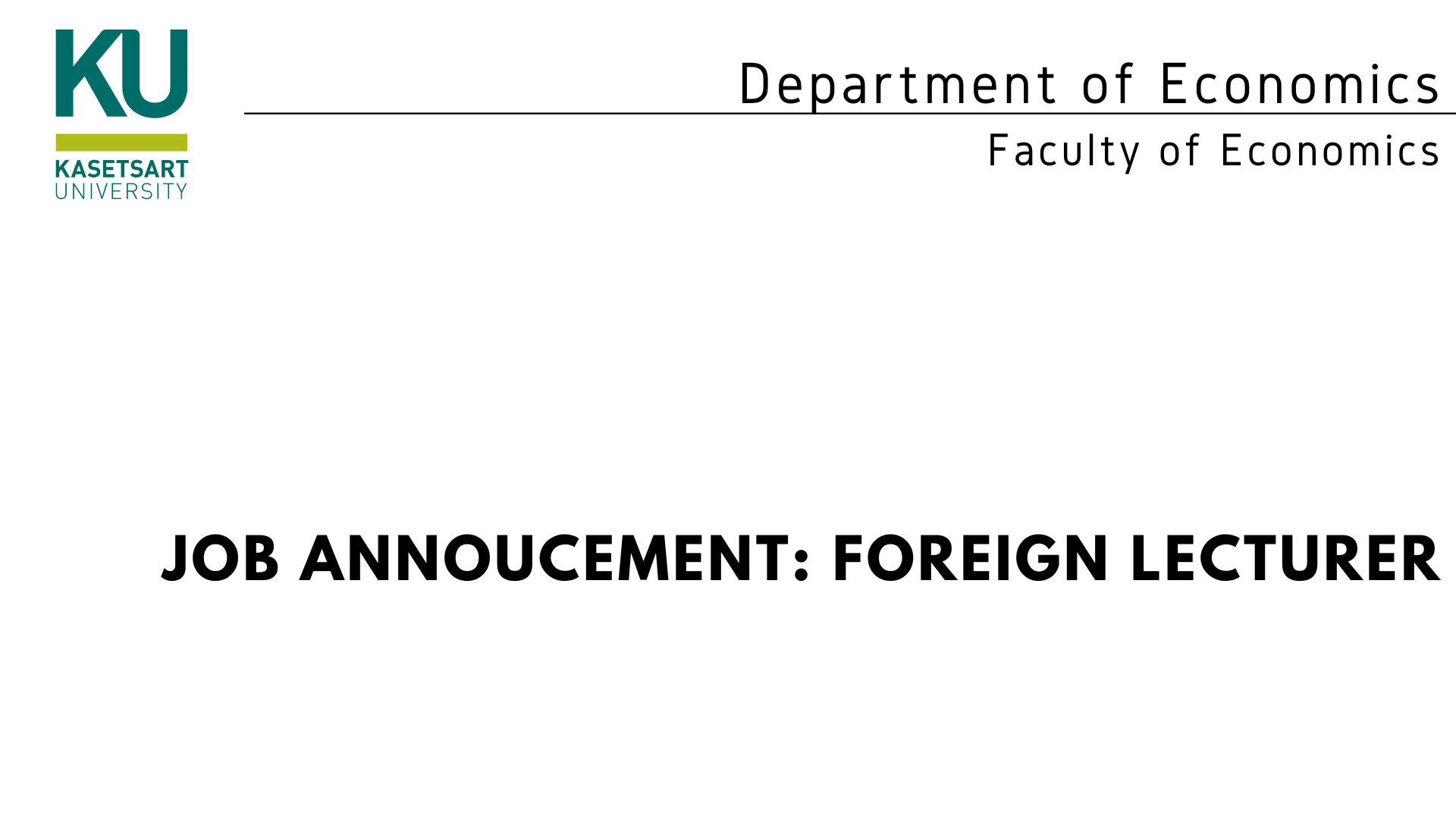 Job Annoucement: Foreign Lecturer from now on until Friday 17 March 2023